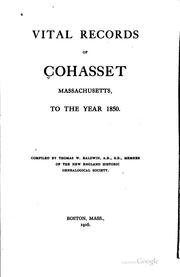 Vital records of Cohasset, Massachusetts by Cohasset, Cohasset (Mass.), Thomas Williams Baldwin