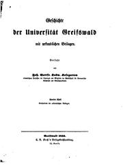 Cover of: Geschichte der Universität Greifswald mit urkundlichen Beilagen