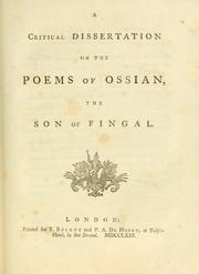 Cover of: critical dissertation on the poems of Ossian, the son of Fingal..