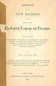 Cover of: Abstract of a new method to analyze the English language and literature ...: Its origin ... Its influence and importance as a means of civilization ...