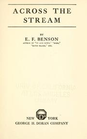 Cover of: Across the stream by E. F. Benson