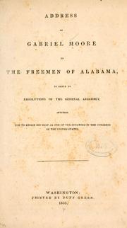 Address of Gabriel Moore to the freemen of Alabama by Gabriel Moore