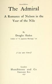 Cover of: The Admiral: a romance of Nelson in the year of the Nile