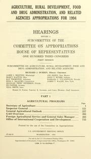 Cover of: Agriculture, Rural Development, Food and Drug Administration, and related agencies appropriations for 1994: hearings before a subcommittee of the Committee on Appropriations, House of Representatives, One Hundred Third Congress, first session