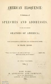 Cover of: American eloquence: a collection of speeches and addresses by the most eminent orators of America