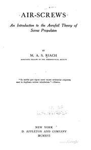 Cover of: Air-screws: An Introduction to the Aerofoil Theory of Screw Propulsion by M. A. S. Riach