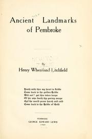 Cover of: Ancient landmarks of Pembroke by Henry Wheatland Litchfield