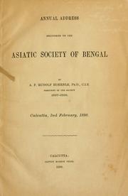 Cover of: Annual address delivered to the Asiatic Society of Bengal, Caluctta, 2nd February, 1898.