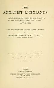 Cover of: annalist Licianus: a lecture delivered in the hall of Corpus Christi college, Oxford May 29, 1908