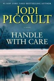 Cover of: Handle with care: a novel