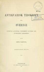 Cover of: Antikvarisk tidskrift för Sverige by utgiven af Kungl. Vitterhets historie och atikvitets akademien.