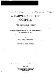 Cover of: A Harmony of the Gospels for Historical Study: an analytical synopsis of the four Gospels in the ...