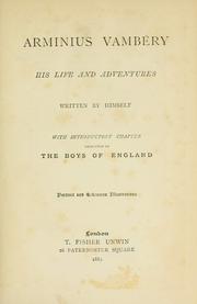 Cover of: Arminius Vambéry: his life and adventures.