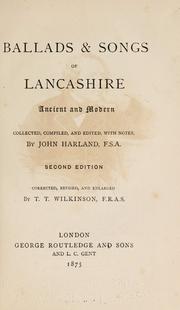 Cover of: Ballads & songs of Lancashire: ancient and modern.