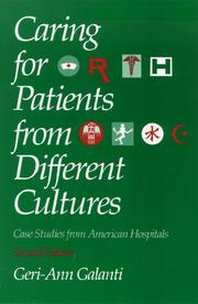 Caring for patients from different cultures by Geri-Ann Galanti