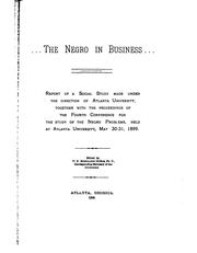 Cover of: The Negro in Business: Report of a Social Study Made Under the Direction of ...