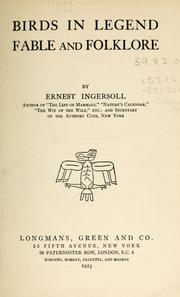 Cover of: Birds in legend, fable and folklore by Ernest Ingersoll