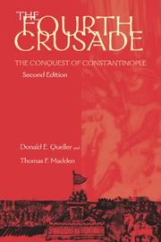 Cover of: The Fourth Crusade: The Conquest of Constantinople (The Middle Ages Series)