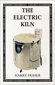 Cover of: The Electric Kiln (Ceramics Handbooks)