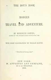 Cover of: The boy's book of modern travel and adventure