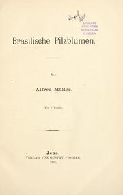 Cover of: Brasilische Pilzblumen. by Alfred Mller