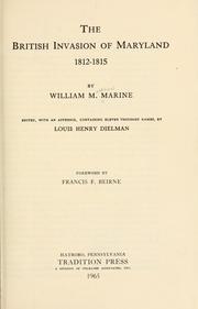 The British invasion of Maryland, 1812-1815 by Marine, William Matthew