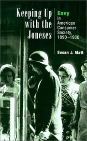 Keeping up with the Joneses : envy in American consumer society, 1890-1930