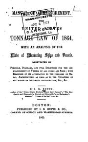 Cover of: Manual of Admeasurement: The United States Tonnage Law of 1864, with ...