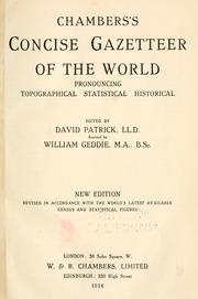 Cover of: Chamber's concise gazetteer of the world: pronouncing, topographical, statistical, historical