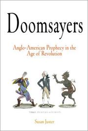 Doomsayers : Anglo-American prophecy in the age of Revolution