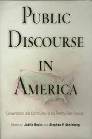 Cover of: Public discourse in America: conversation and community in the twenty-first century