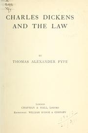 Cover of: Charles Dickens and the law by Thomas Alexander Fyfe