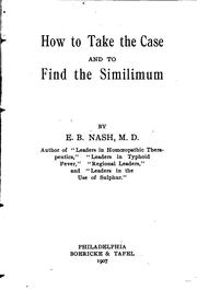 Cover of: How to Take the Case and to Find the Similimum