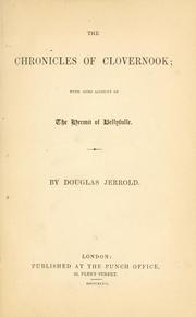Cover of: The chronicles of Clovernook: with some account of the hermit of Bellyfulle