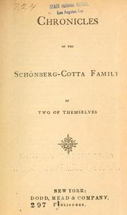 Cover of: Chronicles of the Schönberg-Cotta family, by two of themselves.