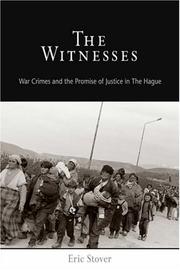Cover of: The Witnesses: War Crimes and the Promise of Justice in The Hague (Pennsylvania Studies in Human Rights)