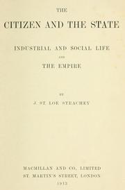Cover of: The citizen and the state: industrial and social life and the empire.