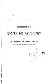 Cover of: Correspondance du comte de Jaucort, ministre intérimaire des affaires ...
