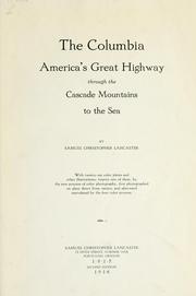 Cover of: Columbia: America's Great highway through the Cascade Mountains to the sea