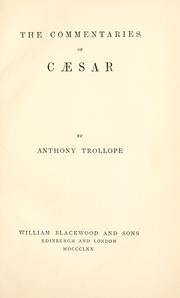 Cover of: The commentaries of Caesar | Anthony Trollope
