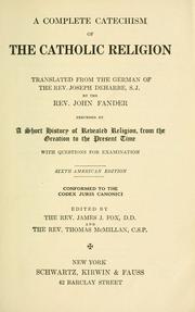 Cover of: A complete catechism of the Catholic religion