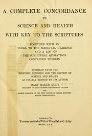 Cover of: A complete concordance to Science and health with key to the scriptures by Mary Baker Eddy
