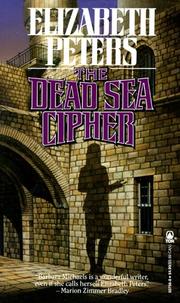 Cover of: The Dead Sea Cipher by Elizabeth Peters