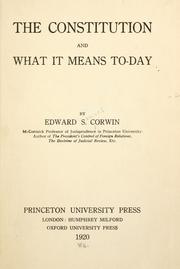 Cover of: The Constitution and what it means today by Edward S. Corwin