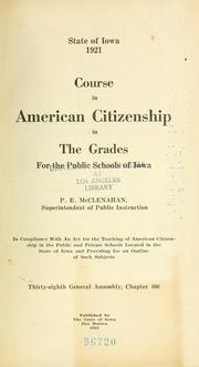 Cover of: Course in American citizenship in the grades for the public schools of Iowa.