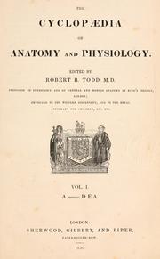 Cover of: The cyclopædia of anatomy and physiology. by Robert Bentley Todd