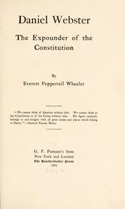Cover of: Daniel Webster: the expounder of the Constitution