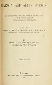 Cover of: Darwin, and after Darwin. An exposition of the Darwinian theory and a discussion of post-Darwinian questions.