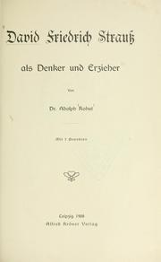 Cover of: David Friedrich Strauss als Denker und Erzieher