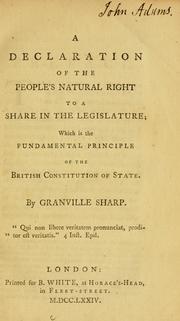 Cover of: declaration of the people's natural right to a share in the legislature: which is the fundamental principle of the British Constitution of State